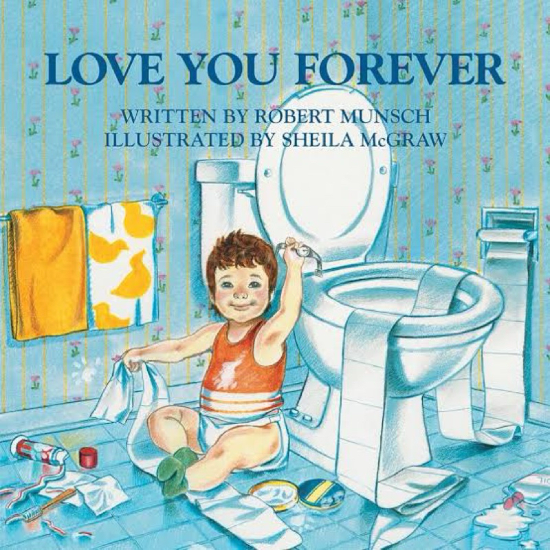 หนังสือนิทานเด็ก รักเธอชั่วนิรันดร์ LOVE YOU FOREVER (ปกแข็ง)