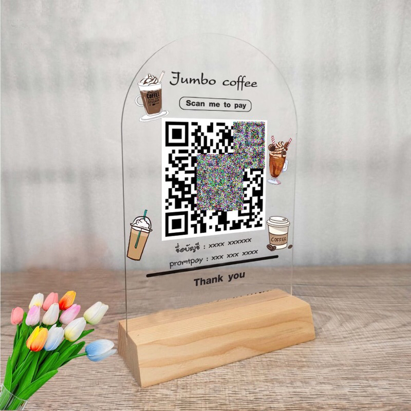 ป้าย QR Code สแกนรับเงิน/ป้ายอะคริลิค/ขาตั้งไม้