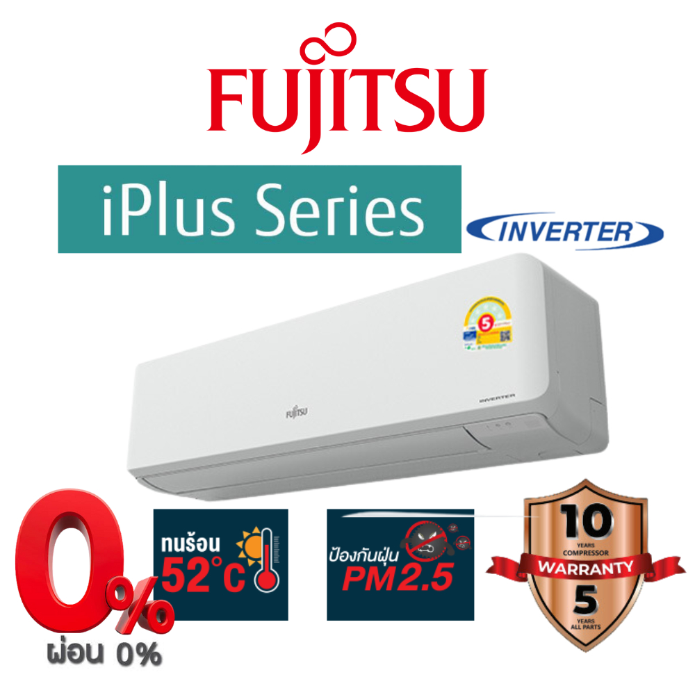 Fujitsu แอร์ฟูจิตสึ รุ่น Iplus 2024 แอร์ญี่ปุ่น ประหยัดไฟ5ดาว รุ่น Iplus ระบบอินเวอร์ทเตอร์ คอยล์ทอง