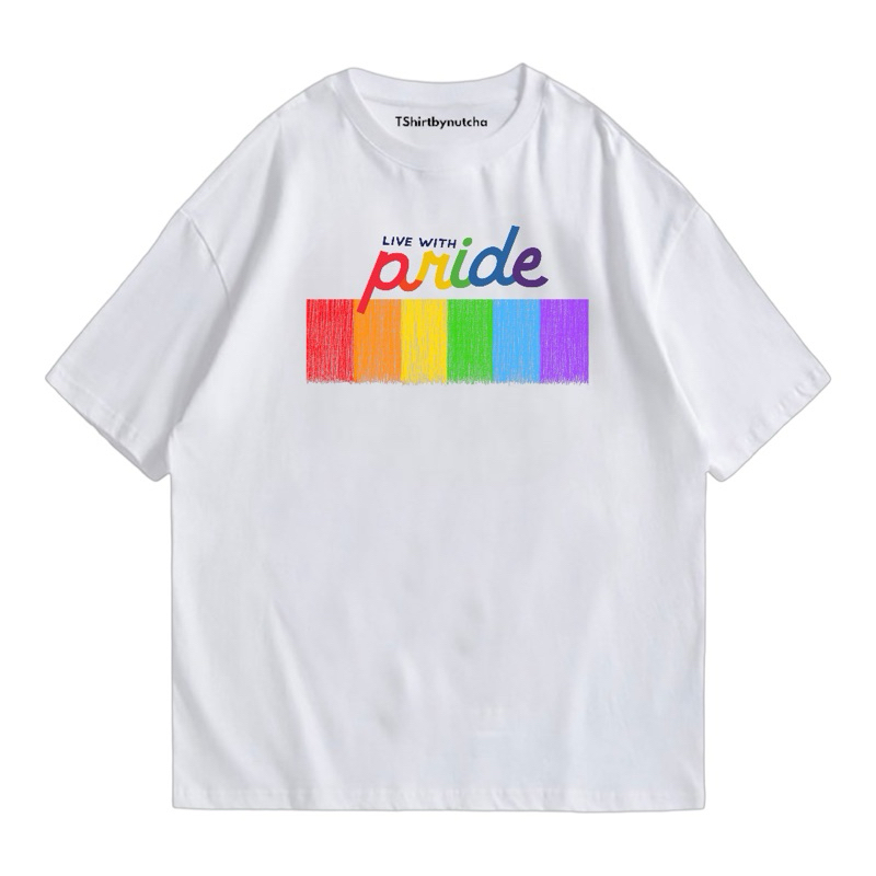 เสื้อยืด pride month “live with pride” 🌈