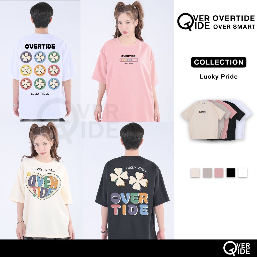 Overtide เสื้อยืดโอเวอร์ไซส์ คอลเลกชั่น Lucky Pride หลายสี