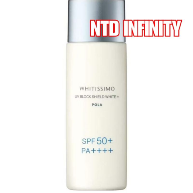 Lot 19/06/2024 Pola Whitissimo UV Block Shield White Plus 50 ml. / โพลา ไวท์ทิสสิโม่ ยูวี ชิลด์ ไวท์ พลัส