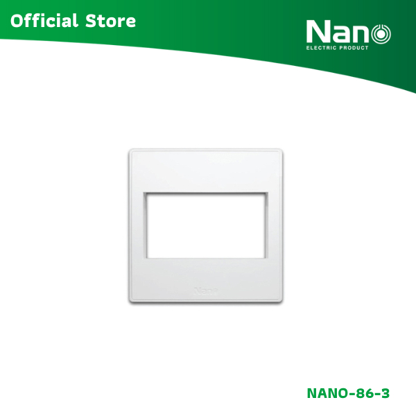 NANO แผงหน้ากากขอบเหลี่ยมจตุรัส ขนาด 86 x 86 มิล (3 ช่อง) (60 ชิ้นต่อกล่อง) รุ่น Classis series NANO