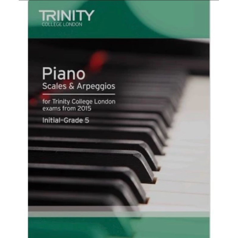 Trinity Piano Scales & Arpeggios Initial-Grade5