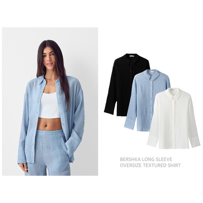 BERSHKA เสื้อเชิ้ต คอปก แขนยาว LONG SLEEVE OVERSIZE TEXTURED SHIRT