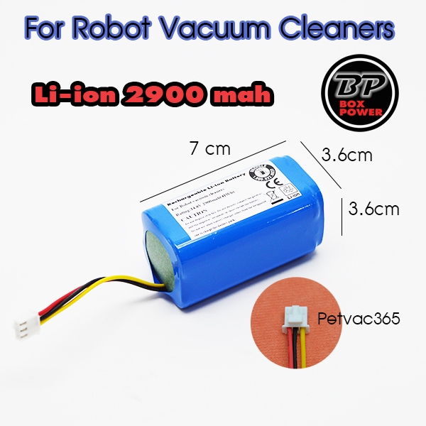 แบตเตอรี่สำหรับหุ่นยนต์ดูดฝุ่น Petvac365, Liectroux​C30B,XR500,Haier TH27U1,MOVA E10,Mr Robot Lazer 