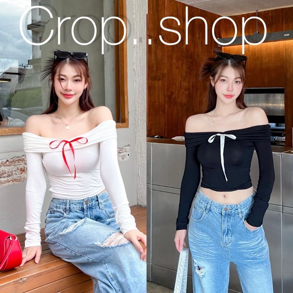 crop..shop เสื้อปาดไหล่ เเขนยาว ผ้าเรย่อน ผูกโบว์ด้านหน้า งานสวยมากผ้าดีใส่สบาย งานคือเลิสมากก