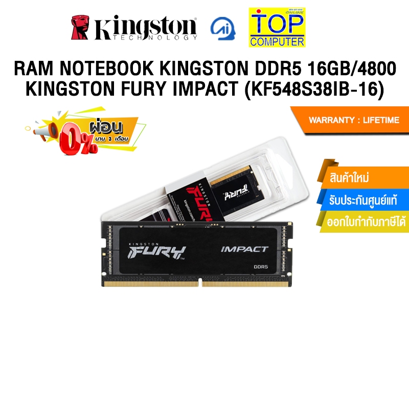 [ผ่อน 0% 3 ด.] RAM NOTEBOOK KINGSTON DDR5 16GB/4800 KINGSTON FURY IMPACT (KF548S38IB-16)/Warranty Li