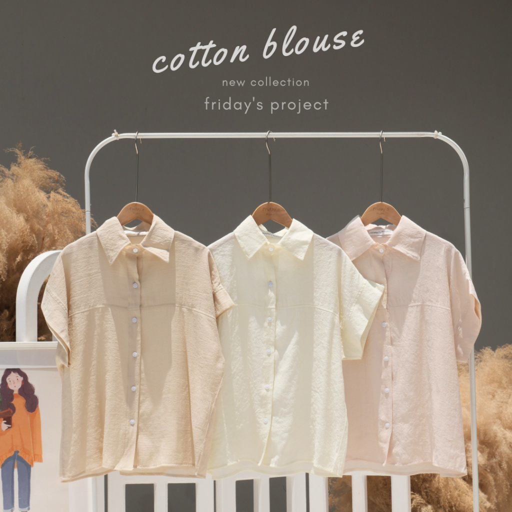 cotton blouse เสื้อเชิ๊ตผ้าซัมเมอร์ทิ้งตัว