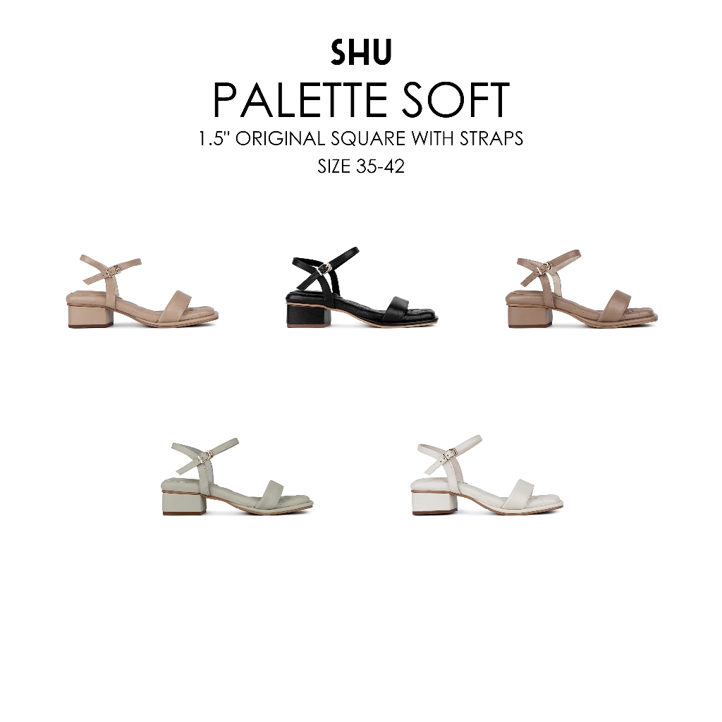 SHU PALETTE SOFT 1.5" ORIGINAL SQUARE WITH STRAPS รองเท้าส้นสูง