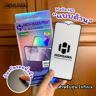 Hensawa ฟิล์มกระจก แบบด้าน สำหรับ infinix GT HOT 10 12 20 30 40 50 60 i Note 50 30 Smart 5 6 7 7 8 9 10 pro plus 4g 5g