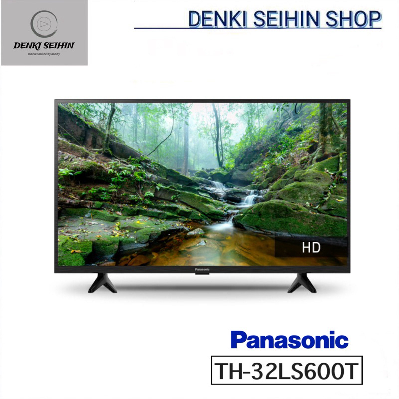 Panasonic SMART TV ขนาด 32 นิ้ว LS600 Series Android TV™ รุ่น TH-32LS600T , ทีวี LED 32LS600T