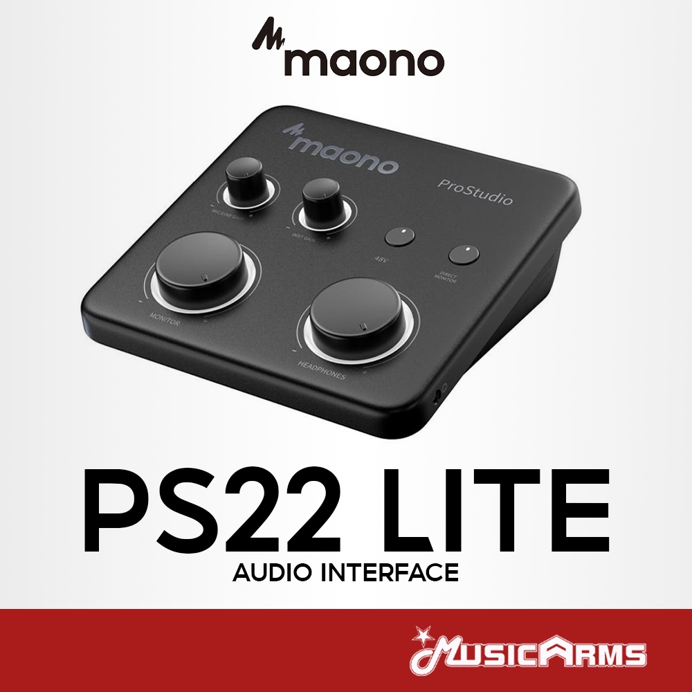 Maono PS22 Lite Audio Interface ออดิโออินเตอร์เฟส MaonoPS22 รับประกันศูนย์ Music Arms