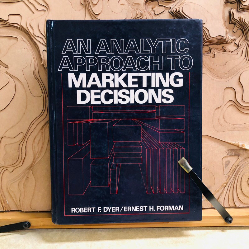 ณ760 AN ANALYTIC APPROACH TO MARKETING DECISIONS