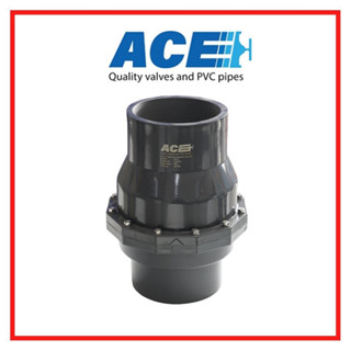 ACE U-PVC Swing Check Valve สวิงเช็ควาล์ว ป้องกันไม่ให้น้ำไหลย้อนกลับ สวมท่อฟ้าทากาว ขนาด 6" แข็งแรง ทนทาน