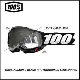 แว่น 100% ACCURI 2 BLACK GOGGLE PHOTOCHROMIC LENS WOODS