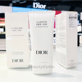 🌟Dior La Mousse OFF/ON Foaming Cleanser 150 ml. ผลิตปี 2023🌟ป้ายคิง แท้💯 จาก King Power