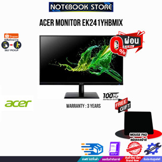 [ผ่อน0%10ด.][รับเพิ่ม! แผ่นรองเม้าส์]ACER MONITOR EK241YHbmix/ประกัน3y