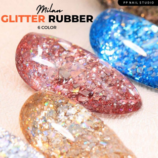 ชุดสี Glitter Rubber Milan 6สี สีกลิตเตอร์ เล็บเจล ยาทาเล็บ สีเจล