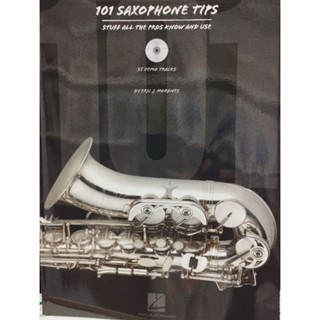 101 SAXOPHONE TIPS STUFF ALL THE PROS KNOW AND USE W/CD/073999154825