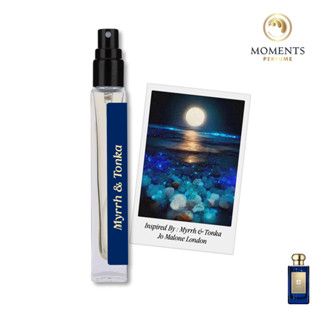 Moments Perfume น้ำหอม Unisex กลิ่น Myrrh &amp; Tonka ขนาดพกพา 10 ml.