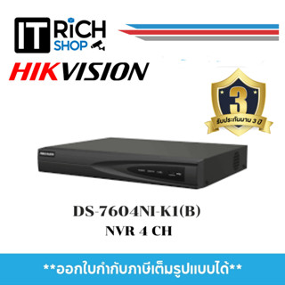 เครื่องบันทึกกล้องวงจรปิด HIKVISION DVR รุ่น DS-7604NI-K1 (B) 4CH