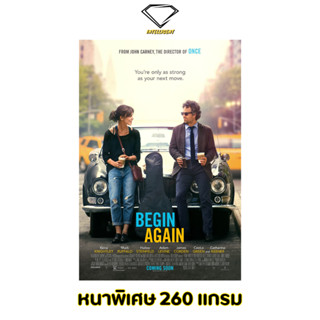 💎Intelligent | โปสเตอร์ Begin Again | ขนาด 21x31 นิ้ว | x 1 แผ่น โปสเตอร์หนัง ภาพยนตร์ หนัง เพราะรัก คือเพลงรัก