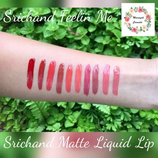 Srichand Feelin’ Me Matte Liquid Lip ศรีจันทร์ แมต ลิควิด ลิป