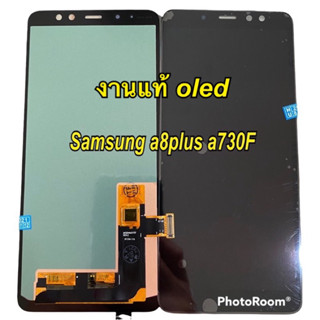 จอ  Display samsung a8plus  a730f งานแท้  oled แถม ฟิล์มกระจก +ชุดไขควง+กาว