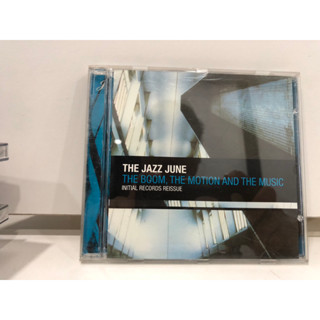 1 CD MUSIC  ซีดีเพลงสากล    THE JAZZ JUNE THE BOOM, THE MOTION AND THE MUSIC    (C18F139)