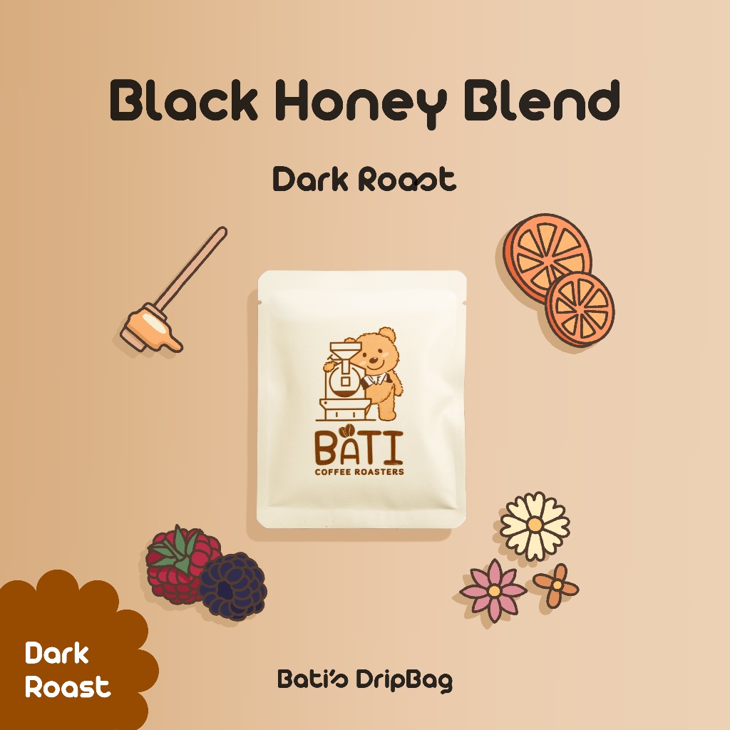 กาแฟ drip bag คั่วเข้ม Bati Coffee Roasters - BATI'S BLACK HONEY BLEND【Thai-Classic Blend｜Dark Roast】