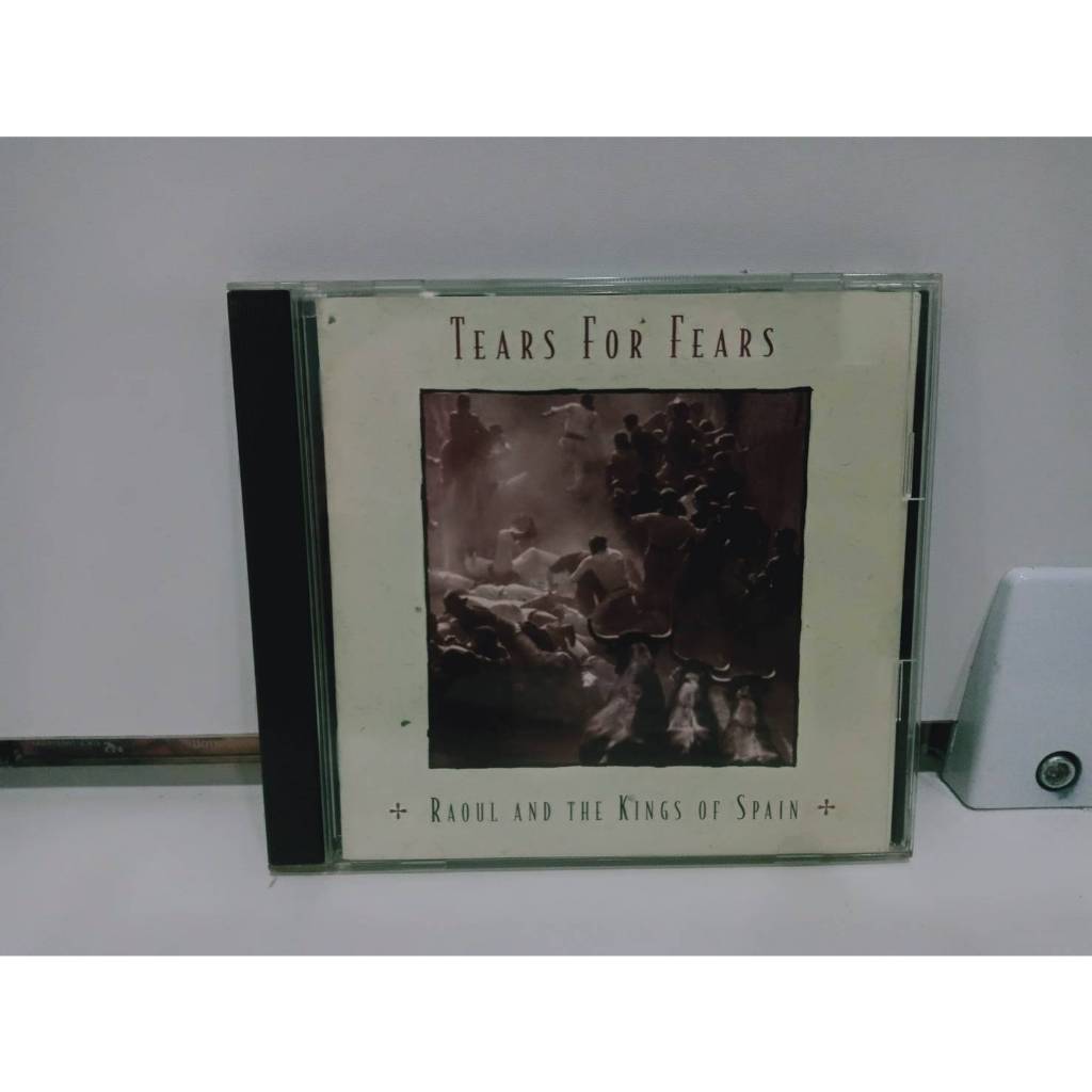 1  CD MUSIC ซีดีเพลงสากล TEARS FOR FEARS RAOUL AND THE KINGS OF SPAIN (D15F89)