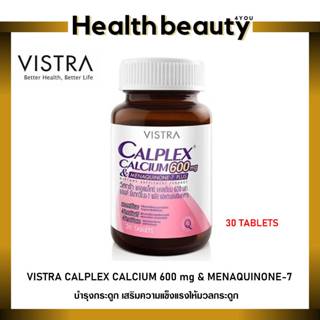 Vistra Calplex Calcium 600 mg.& Menaquinone-7 Plus (30,90 เม…