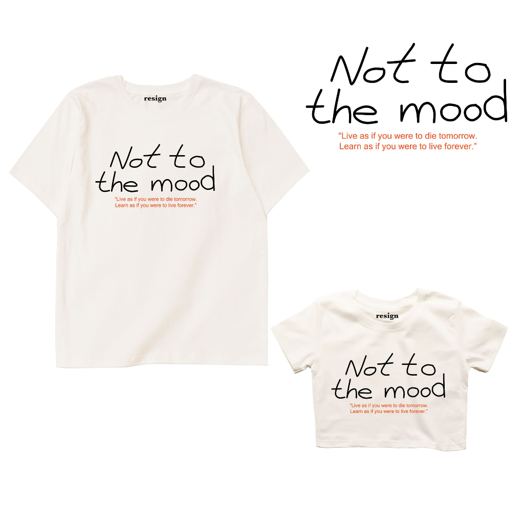 resign.studio - not to the mood T-shirt