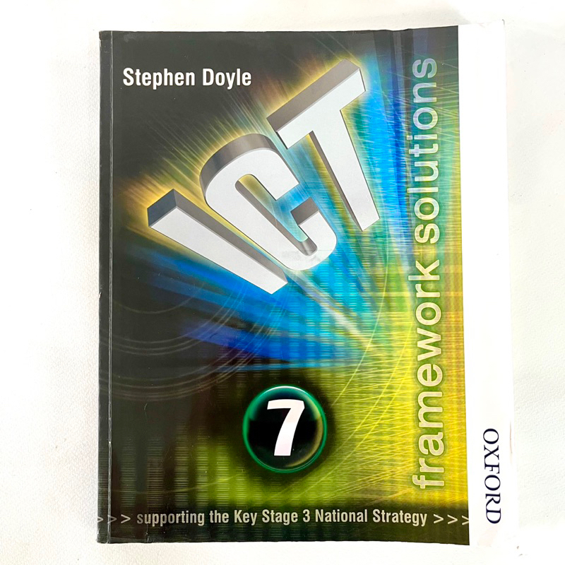 ICT FRAMEWORK SOLUTIONS SB YEAR 7 / Textbook/ หนังสือเรียน ICT หลักสูตร IGCSE/ หนังสือมือสอง