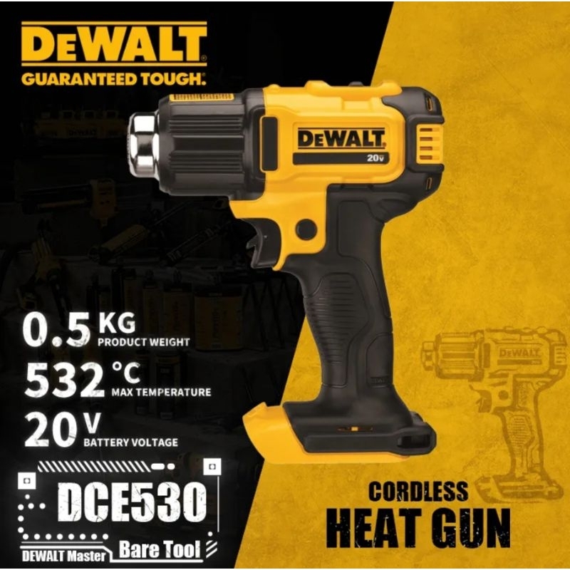 DeWALT DCE530N เครื่องเป่าลมร้อนไร้สาย ( up to 532 C) 18V  หรือ 20Vmax