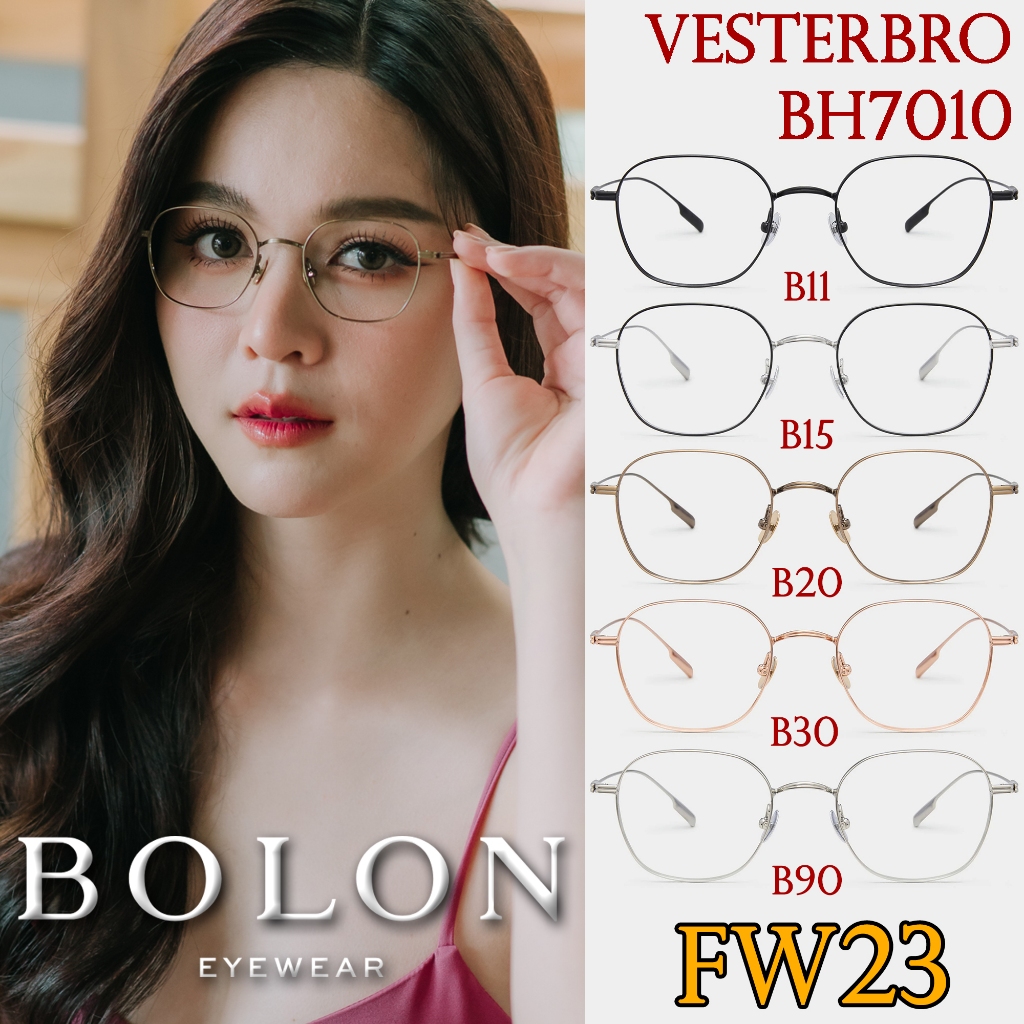 FW23 BOLON กรอบแว่นสายตา รุ่น Vesterbro BH7010 B11 B15 B20 B30 B90 [Alloy/β-Titanium] แว่นของญาญ่า แ