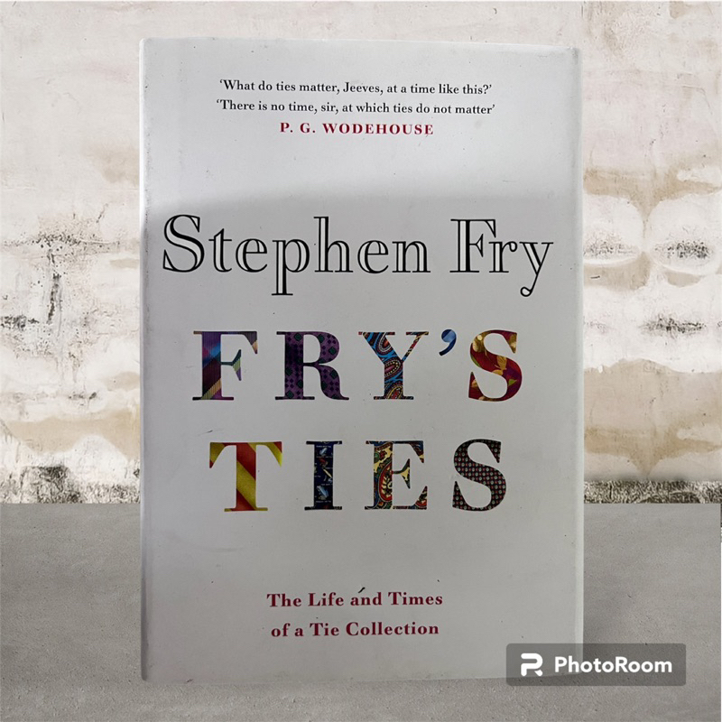 Fry's Ties: Discover the life and ties of Stephen Fry พร้อมส่ง หนังนือภาษาอังกฤษ :R1
