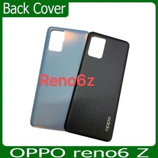 ฝาหลัง (back cover) กระจกด้านหลัง สําหรับ OPPO reno6 Z