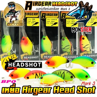 เหยื่อตกปลา Airgear Head Shot Mark 3 แอร์เกียร์เฮดช็อต นิก อาร์มันโด้ NICK ARMANDO & BPO