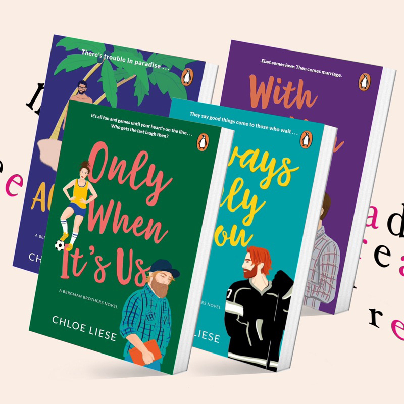Only When It’s Us #1 / Always Only You #2 / Ever After Always #3 / With You Forever #4 by Chloe Liese