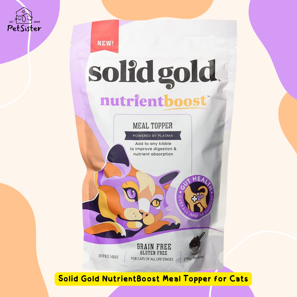 Solid gold Nutrient Boost Meal Topper 454g ท๊อปเปอร์อาหารแมวเกรดพรีเมี่ยม x Petsister