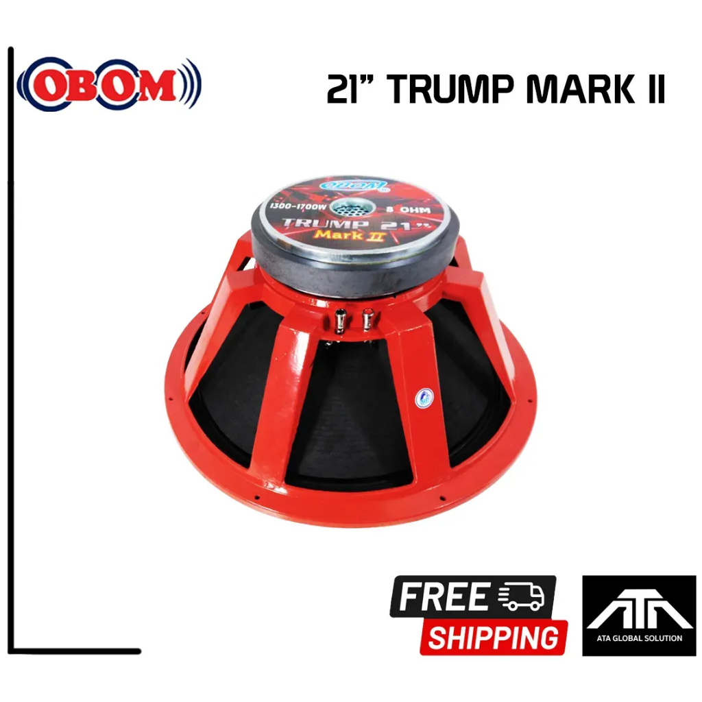 ( แพ็ค 1 ชิ้น ) ดอกลำโพง 21 นิ้ว OBOM 21" TRUMP MARK II 1300 W 8 Ohm ดอกลำโพง 21 นิ้ว โอบอ้อม TRUMP MARK II 1300 วัตต์ 8