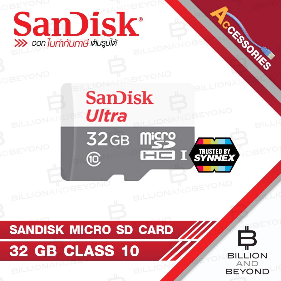 SANDISK ULTRA MicroSD Card SDSQUNS_032G_GN3MN : 32 GB (BY SYNNEX) Class 10 BY BILLION AND BEYOND SHO