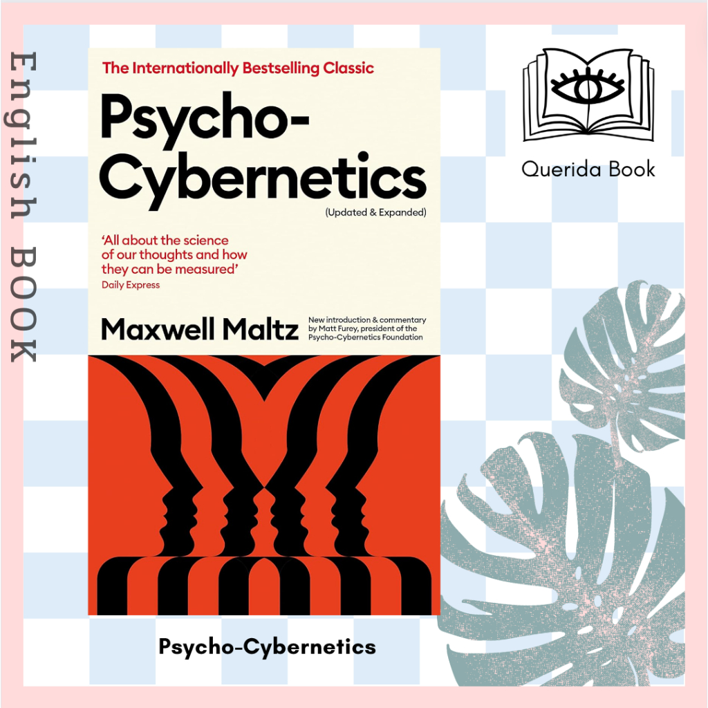 [Querida] หนังสือภาษาอังกฤษ Psycho-Cybernetics (Updated and Expanded) by Maxwell Maltz