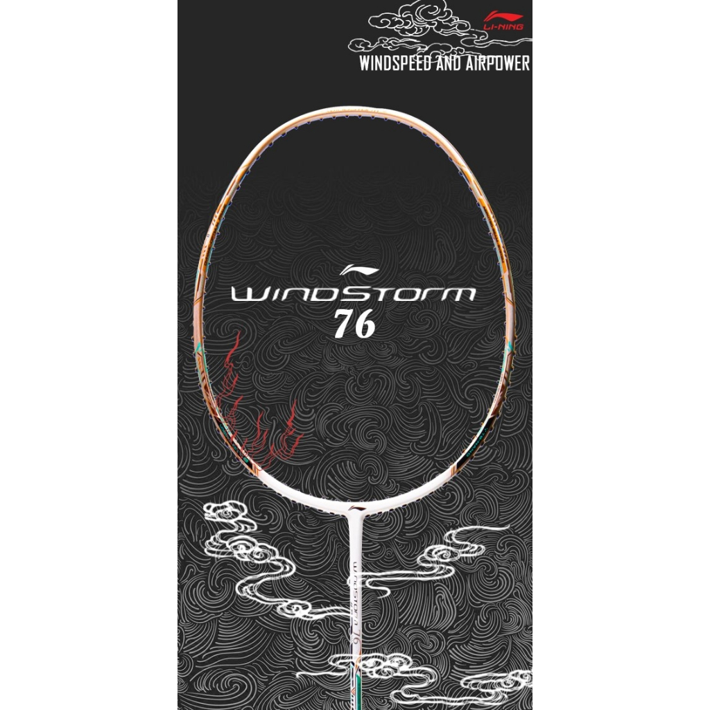 ไม้แบดมินตัน Li-Ning รุ่น Windstorm 76 (Light Weight) แรคเกตที่สัมผัสได้ถึงความเบา นุ่ม แน่นและตีสบา