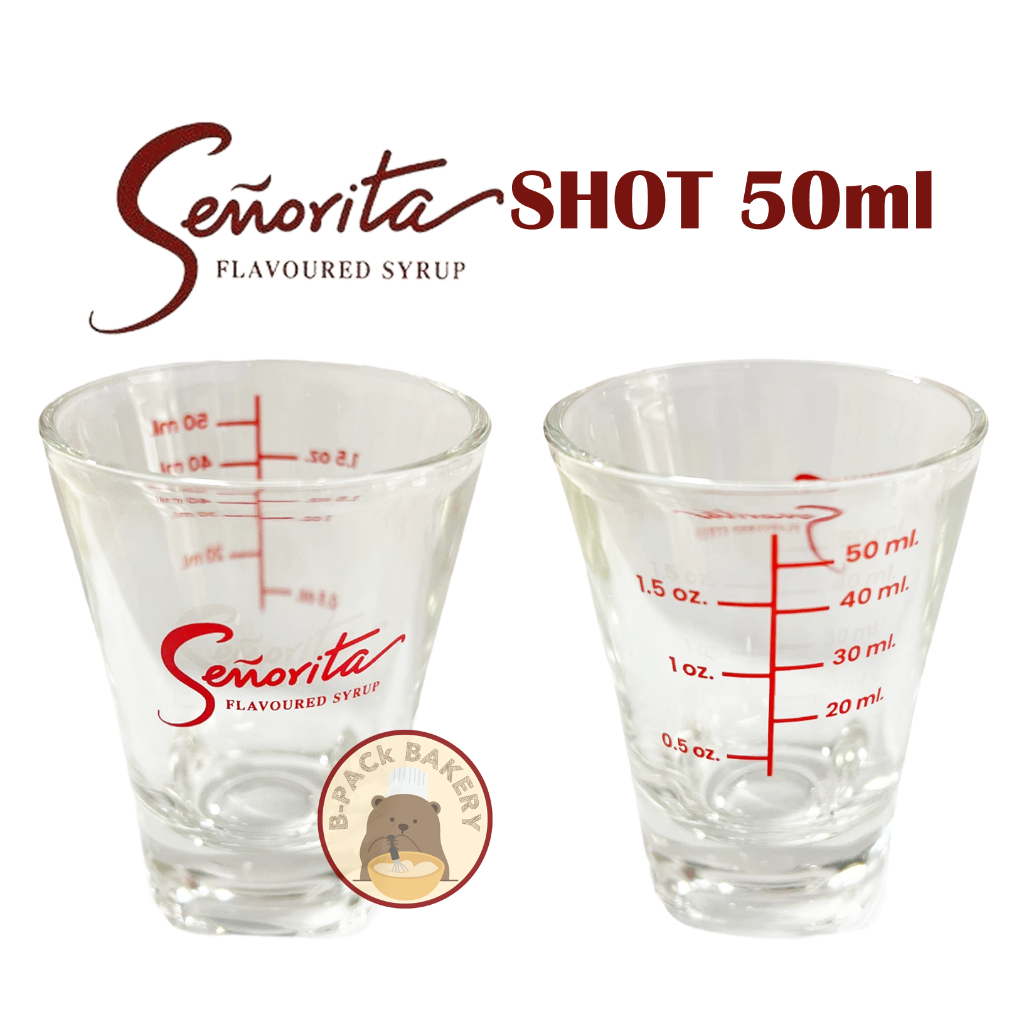 เซนญอริต้า แก้วชอต 2ออนซ์/ 50มล Senorita SHOT 2oz/ 50ml