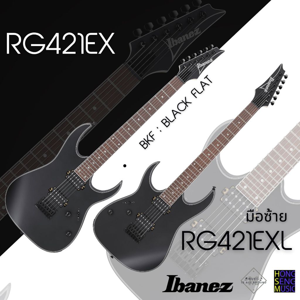 กีต้าร์ไฟฟ้ามือซ้าย Ibanez RG421EXL-BKF (Left Hand Guitar)