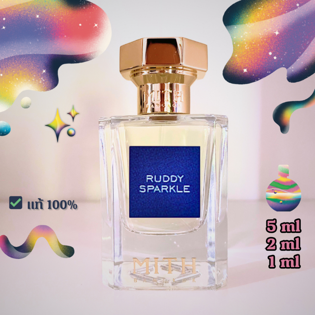 [ 🔆 ซื้อในวิดีโอลด 30% ] แบ่งขาย🌸 Ruddy Sparkle | น้ำหอม MITH แท้💯✨