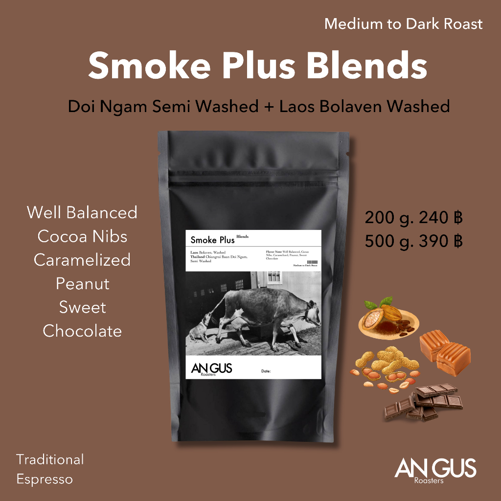 Angus Coffee Roasters เมล็ดกาแฟคั่วเข้ม Smoke Plus Blends